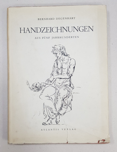 EUROPAISCHE HANDZEICHNUNGEN AUS FUNF JAHRHUNDERTEN von BERNHARD DEGENHART , 1943