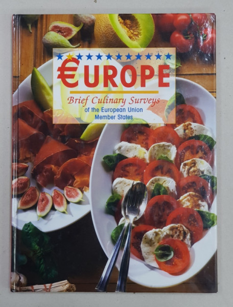 EUROPE  - BRIEF CULINARY SURVEYS OF THE EUROPEAN UNION MEMBER STATES