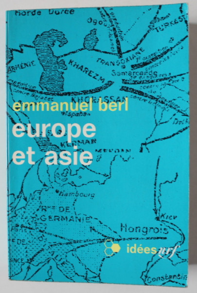 EUROPE ET ASIE par EMMANUEL BERL , 1969