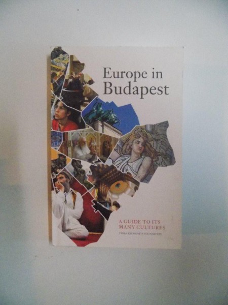 EUROPE IN BUDAPEST , A GUIDE TO ITS MANY CULTURES , 2011