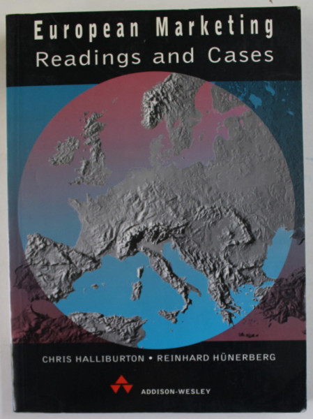 EUROPEAN MARKETING , READINGS AND CASES by CHRIS HALLIBURTON and  REINHARD HUNERBERG , 1993