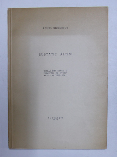 EUSTATIE ALTINI de REMUS NICULESCU , 1965