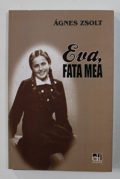 EVA , FATA MEA de AGNES ZSOLT , 2017