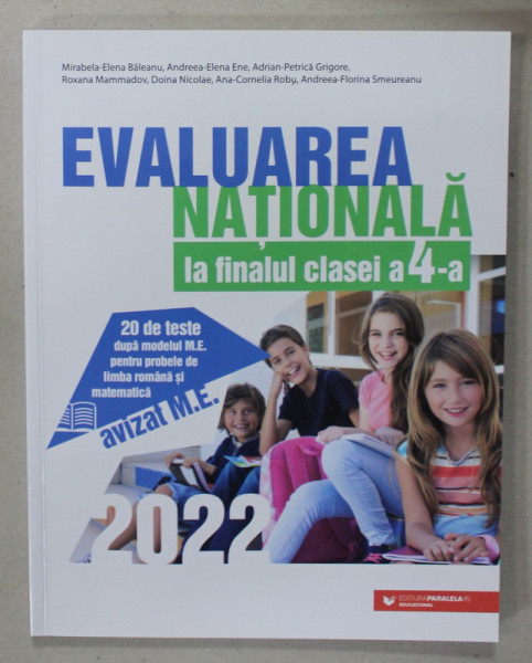 EVALUAREA NATIONALA LA FINALUL CLASEI A 4- A de MIRABELA - ELENA BALEANU ...ANDREEA - FLORINA SMEUREANU , 2022, PREZINTA INSEMNARI CU CREIONUL *