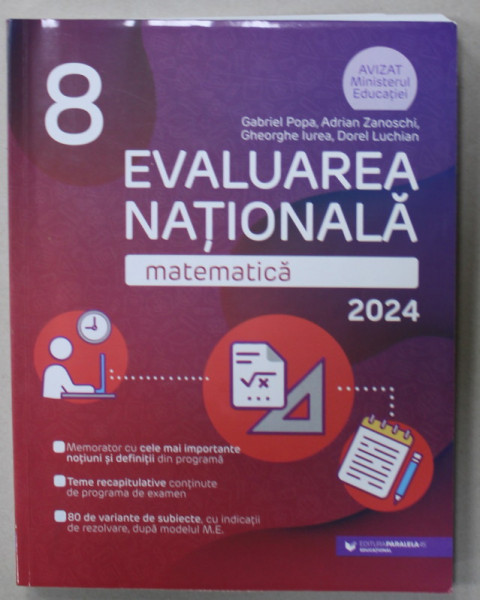 EVALUAREA NATIONALA , MATEMATICA , CLS. A 8 -A  de GABRIEL POPA ...DOREL LUCHIAN ,  2024