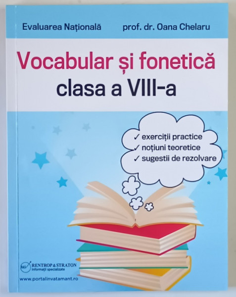 EVALUAREA NATIONALA , VOCABULAR SI FONETICA , CLASA A VIII - A de OANA CHELARU , 2022