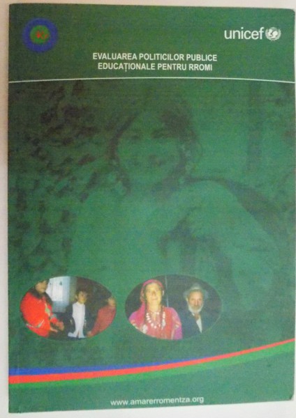 EVALUAREA POLITICILOR PUBLICE EDUCATIONALE PENTRU RROMI , 2009