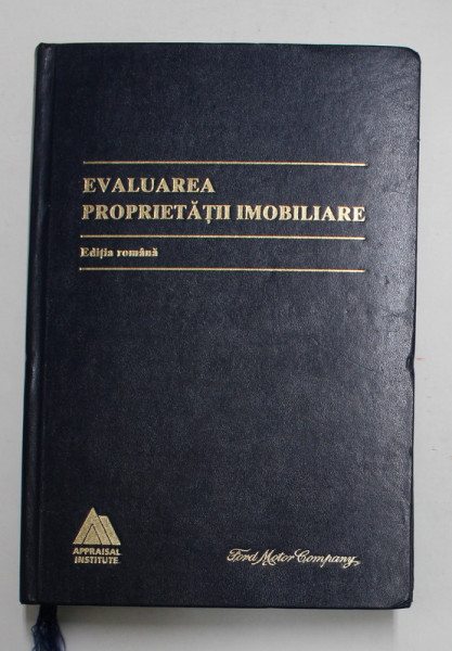 EVALUAREA PROPRIETATII IMOBILIARE - EDITIA ROMANA , 2001