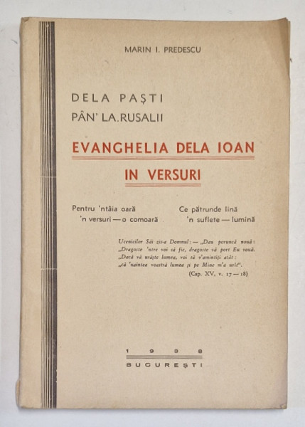 EVANGHELIA DELA IOAN IN VERSURI 1938-MARIN I.PREDESCU