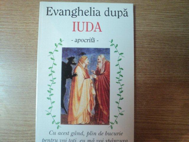 EVANGHELIA DUPA IUDA - APOCRIFA -  de MARIA IVANESCU