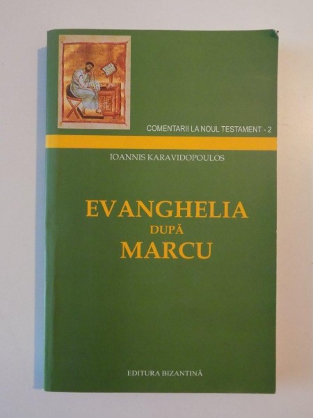 EVANGHELIA DUPA MARCU de IOANNIS KARAVIDOPOULOS 2001