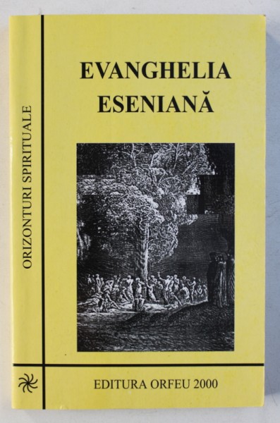 EVANGHELIA ESENIANA ,2000 , PREZINTA SUBLINIERI