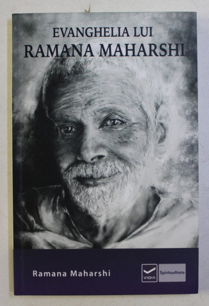 EVANGHELIA LUI RAMANA MAHARSHI , CARTILE I si II , 2014