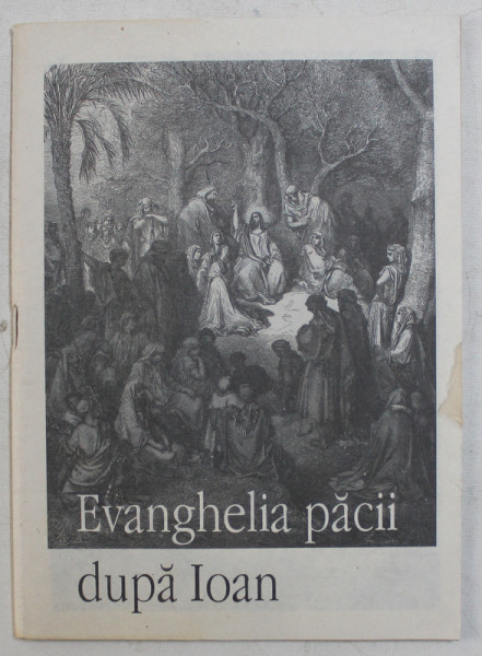 EVANGHELIA PACII DUPA IOAN , 1994