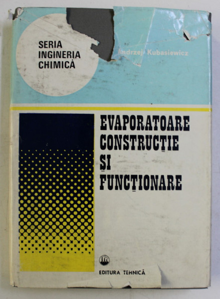 EVAPORATOARE , CONSTRUCTIE SI FUNCTIONARE de ANDREZJ KUBASIEWICZ , 1980
