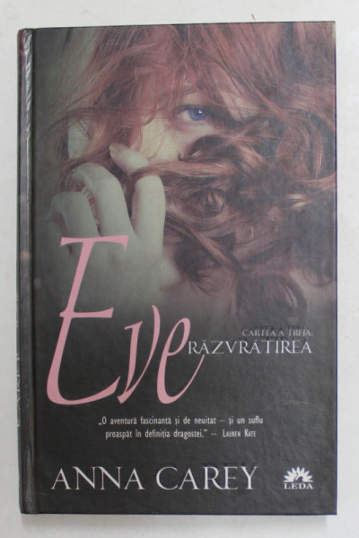 EVE , CARTEA A TREIA - RAZVRATIREA de ANNA CAREY , 2015