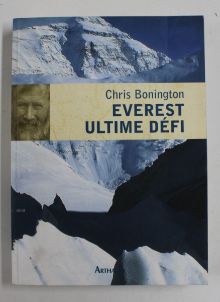 EVEREST ULTIME DEFI par CHRIS BONINGTON , 2003
