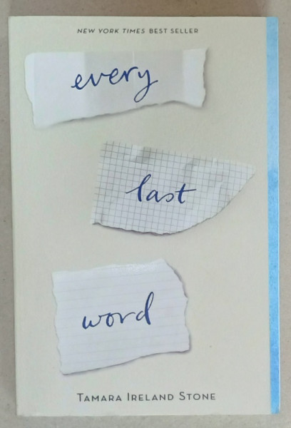 EVERY LAST WORD by TAMARA IRELAND STONE , 2017