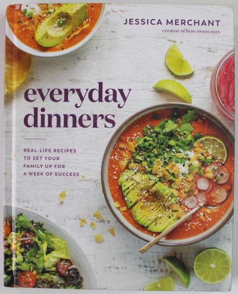 EVERYDAY DINNERS by JESSICA MERCHANT , 2021