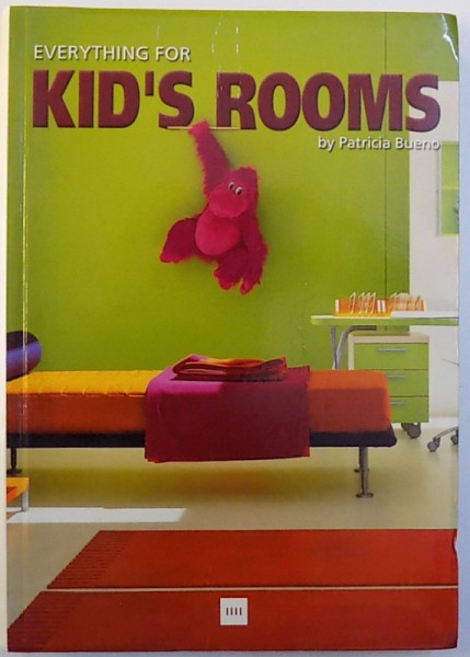 EVERYTHING FOR KID' S ROOMS by PATRICIA BUENO , 2004