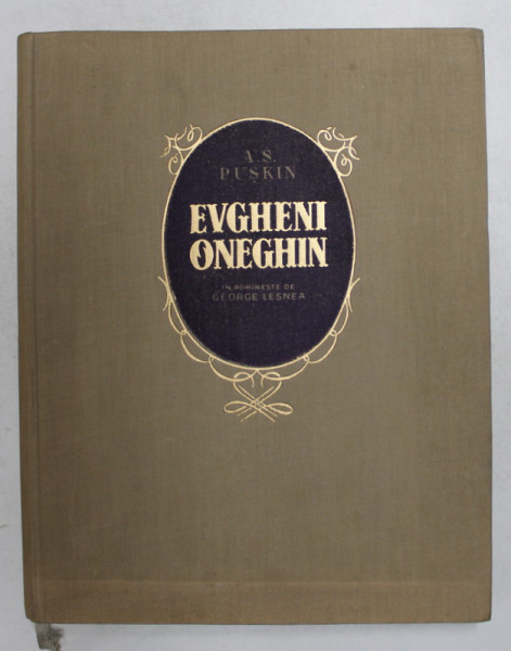 EVGHENI ONEGHIN de A.S. PUSKIN  1955 cu ilustratii de J. PERAHIM