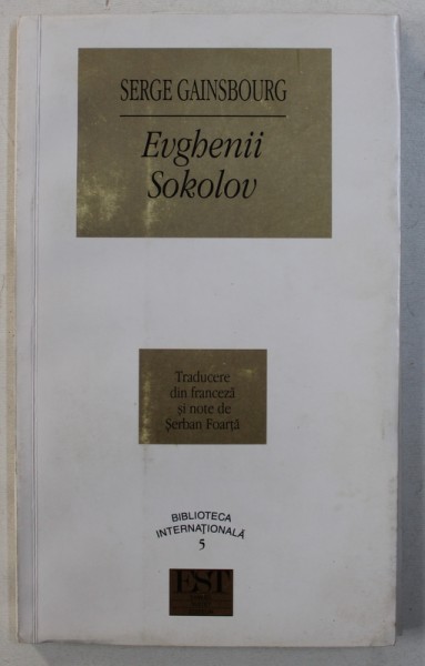 EVGHENII SOKOLOV - povestire parabolica de SERGE GAINSBOURG , 1996