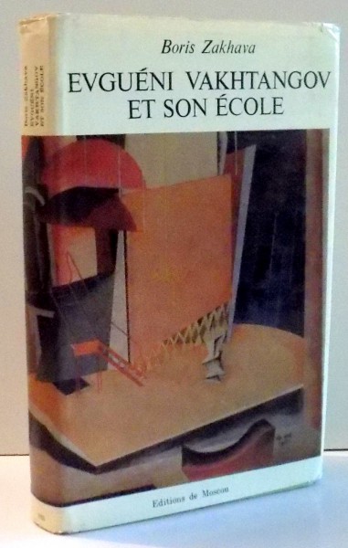 EVGUENI VAKHTANGOV ET SON ECOLE de BORIS ZAKHAVA , 1973