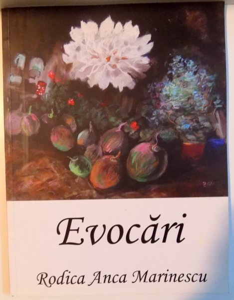 EVOCARI de RODICA ANCA MARINESCU