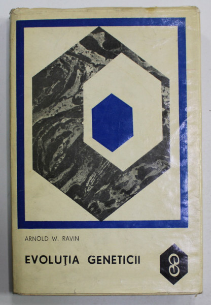 EVOLUTIA GENETICII de ARNOLD W. RAVIN , 1969