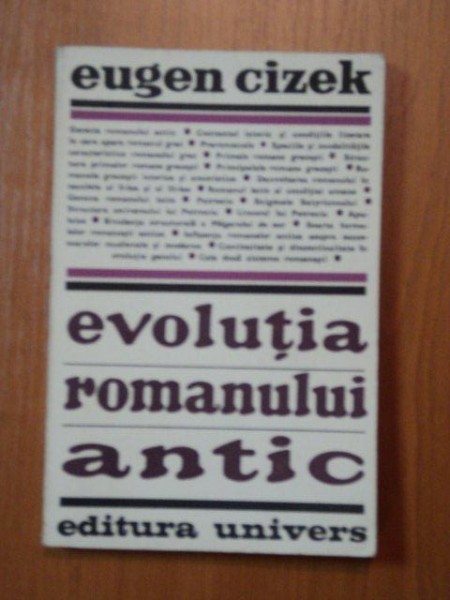 EVOLUTIA ROMANULUI ANTIC- EUGEN  CIZEK , BUC.1970