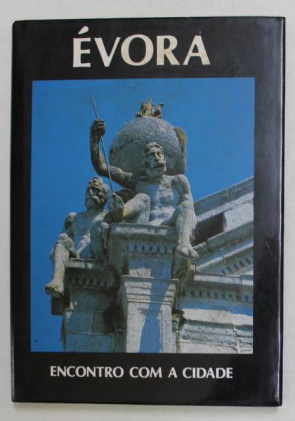 EVORA - ENCONTRO COM A CIDADE di TULIO ESPANCA , 1997