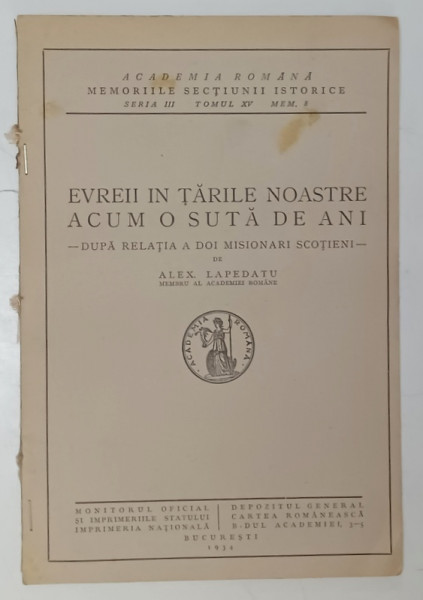 EVREII IN TARILE NOASTRE ACUM O SUTA DE ANI - DUPA RELATIA A DOI MISIONARI SCOTIENI de ALEX LEPADATU , 1934
