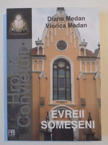 EVREII SOMESENI de DIANA MEDAN , VIORICA MEDAN , 2013