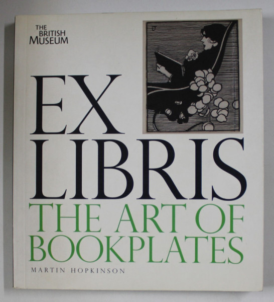 EX LIBRIS , THE ART OF BOOKPLATES by MARTIN HOPKINSON , 2012