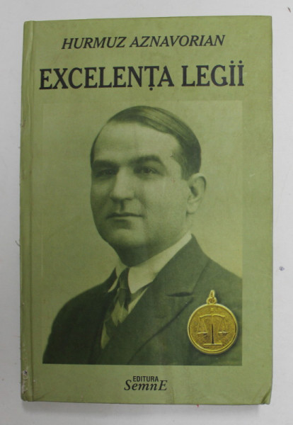 EXCELENTA LEGII de HURMUZ AZNAVORIAN , 2007