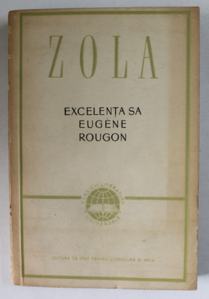 EXCELENTA  SA EUGENE ROUGON de EMILE  ZOLA , 1956
