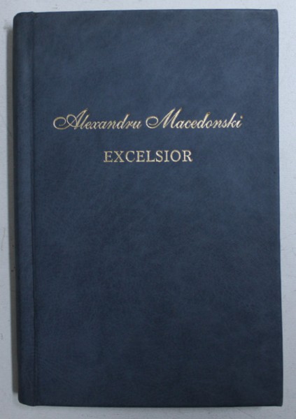 EXCELSIOR - poezii de ALEXANDRU MACEDONSKI , 2003