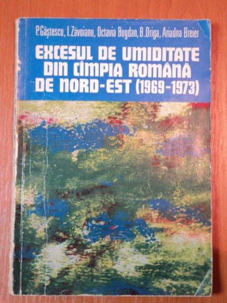 EXCESUL DE UMIDITATE DIN CAMPIA ROMANA DE NORD-EST(1969-1973)