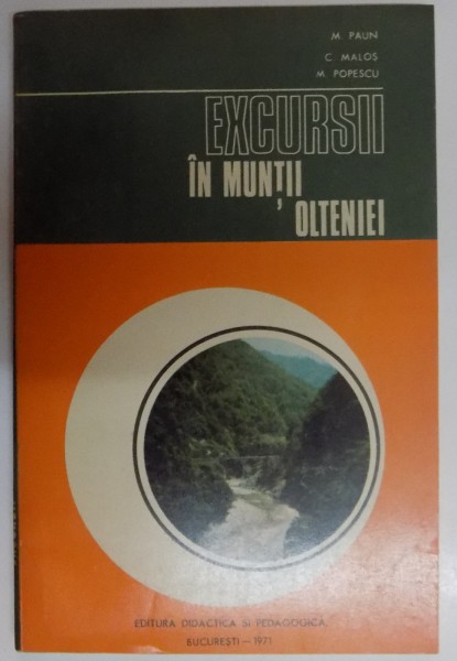 EXCURSII IN MUNTII OLTENIEI , 1971