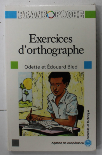 EXERCICES D ' ORTHOGRAPHE par ODETTE et EDOUARD BLED , 1962
