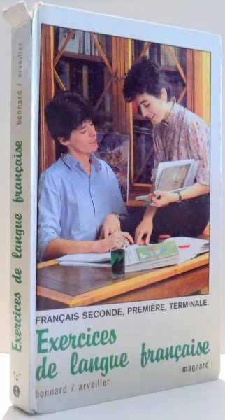 EXERCICES DE LANGUE FRANCAISE par HENRI BONNARD, RAYMOND ARVEILLER , 1987