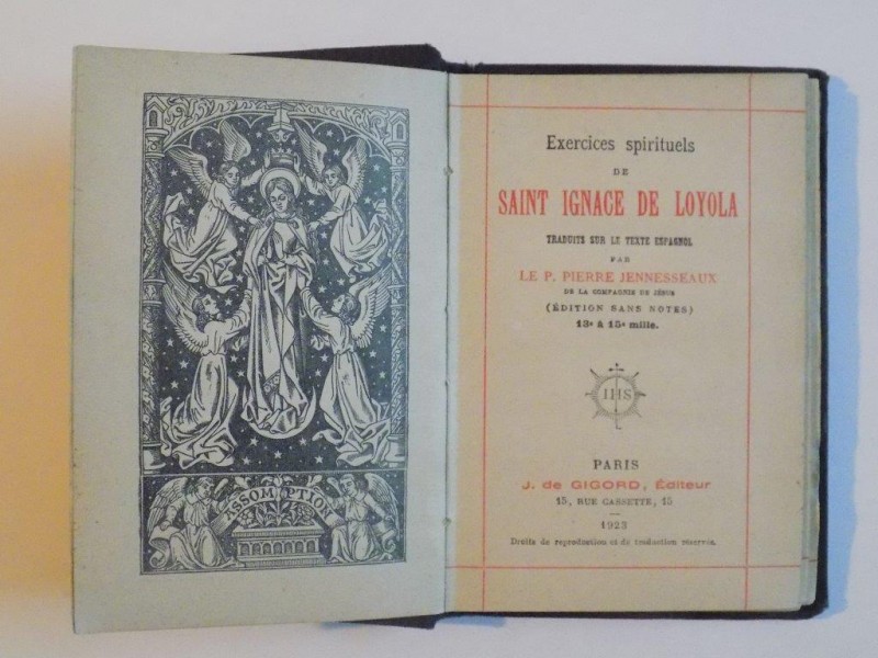 EXERCICES SPIRITUELS DE SAINT IGNACE DE LOYOLA. TRADUITS SUR LE TEXTE ESPAGNOL par LE P. PIERRE JENNESSEAUX  1923