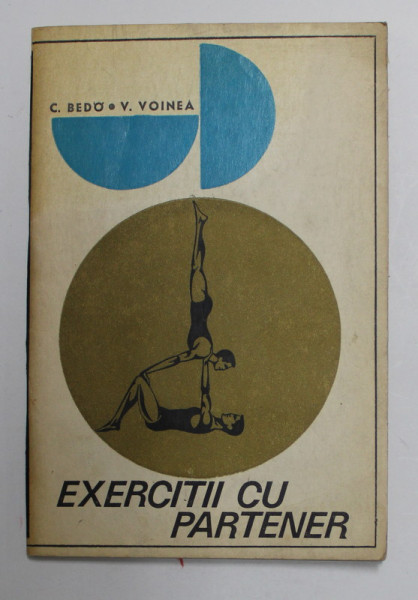 EXERCITII CU PARTENER de C. BEDO si V. VOINEA , 1968