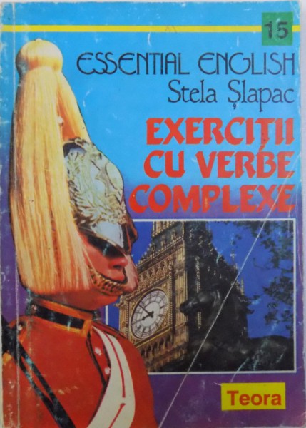 EXERCITII CU VERBE COMPLEXE de STELA SLAPAC , 1994