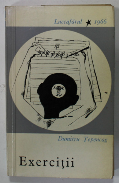 EXERCITII de DUMITRU TEPENEAG , PROZA SCURTA , VOLUM DE DEBUT , EDITIE PRINCEPS ,  1966