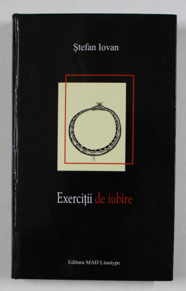 EXERCITII DE IUBIRE de STEFAN IOVAN , 2004