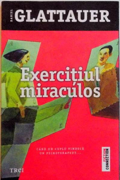 EXERCITIUL MIRACULOS de DANIEL GLATTAUER, 2015