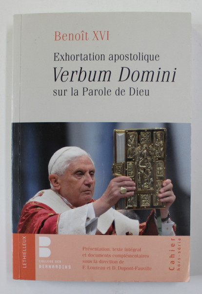 EXHORTATION APOSTOLIQUE VERBUM DOMINI SUR LA PAROLE DE DIEU par BENOIT XVI , 2010