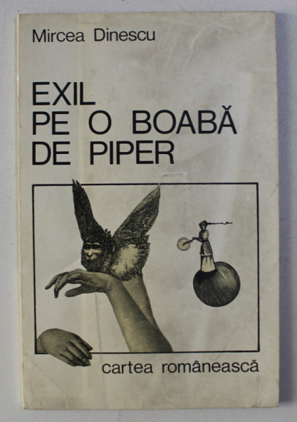 EXIL PE O BABA DE PIPER de MIRCEA DINESCU , 1983