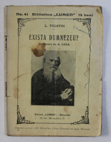 EXISTA DUMNEZEU de L. TOLSTOI , 1910